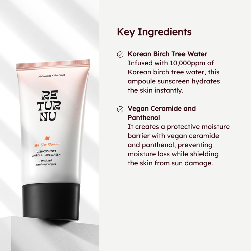 RETURNU Deep Comfort Sunscreen with birch water and ceramide ingredients
